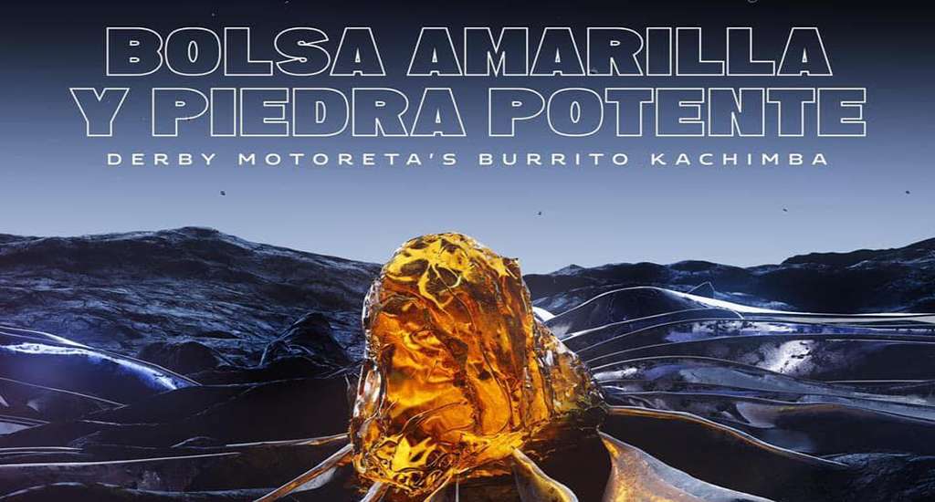 Derby Motoreta’s Burrito Kachimba: «Bolsa Amarilla y Piedra Potente» (Primavera Labels / Universal Music)