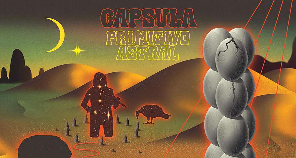 Capsula: “Primitivo Astral” (Silver Recordings)