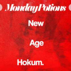 Monday Potions New Age Hokum 2024